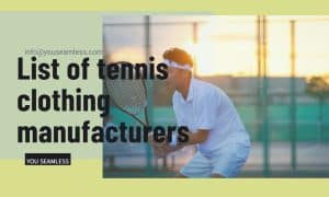 List of tennis clothing manufacturers