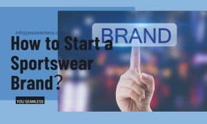 How to Start a Sportswear Brand？